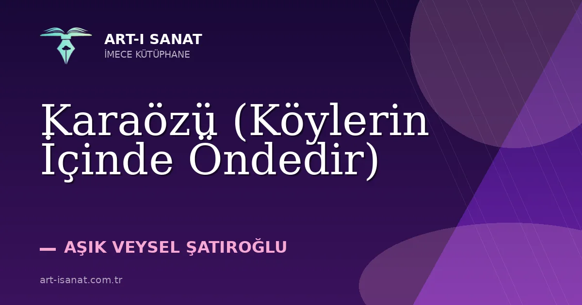 Karaözü (Köylerin İçinde Öndedir)