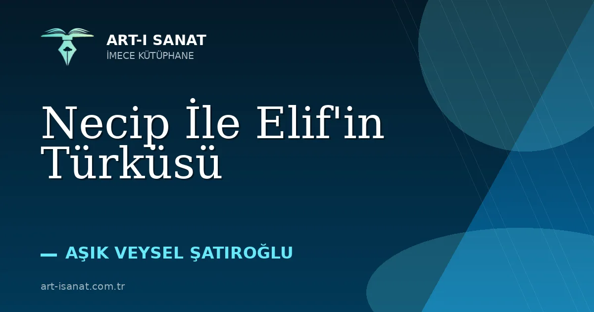 Necip İle Elif'in Türküsü