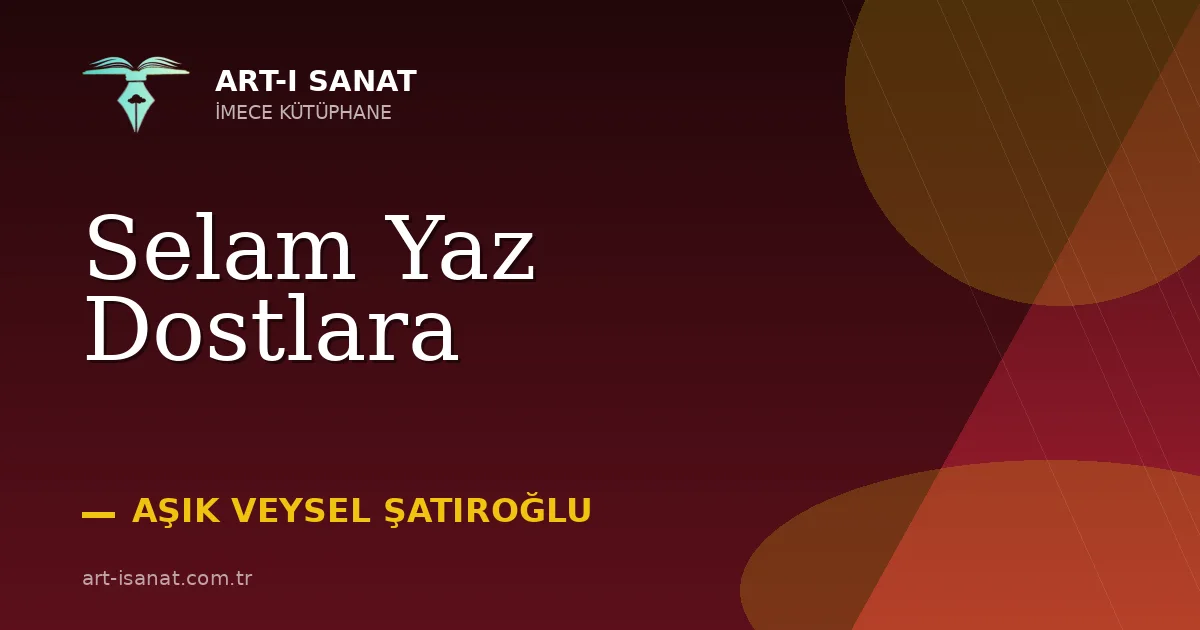 Selam Yaz Dostlara