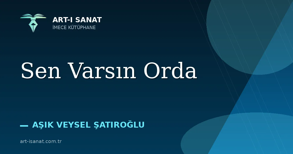Sen Varsın Orda