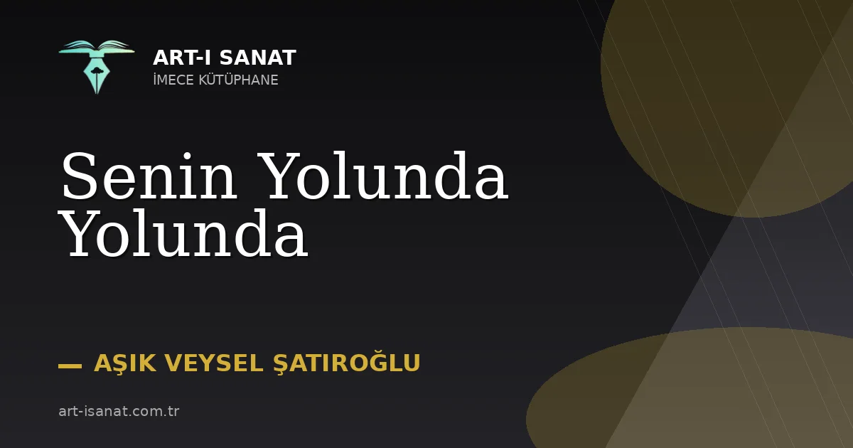 Senin Yolunda Yolunda