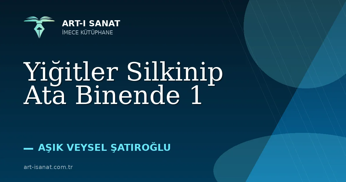 Yiğitler Silkinip Ata Binende 1