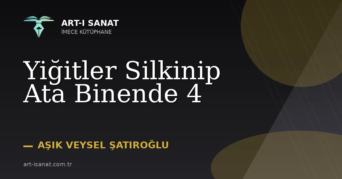 Yiğitler Silkinip Ata Binende 4