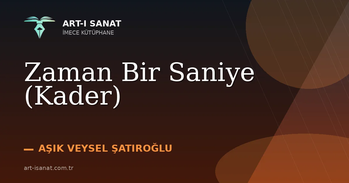 Zaman Bir Saniye (Kader)