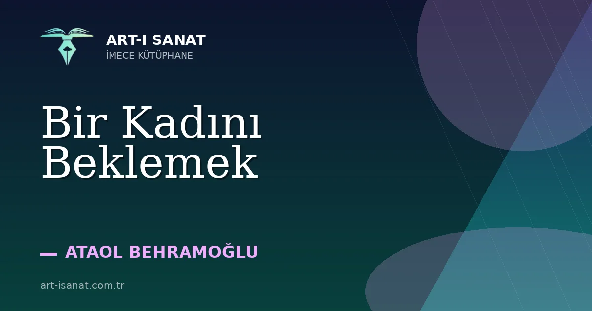 Bir Kadını Beklemek