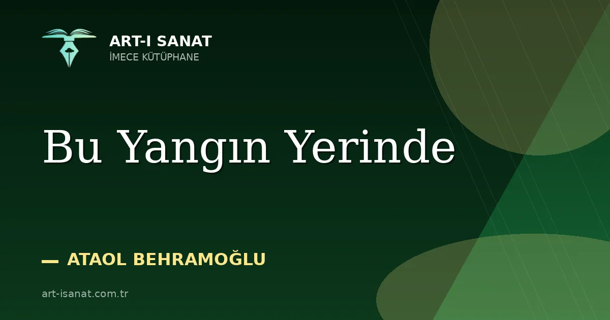Bu Yangın Yerinde