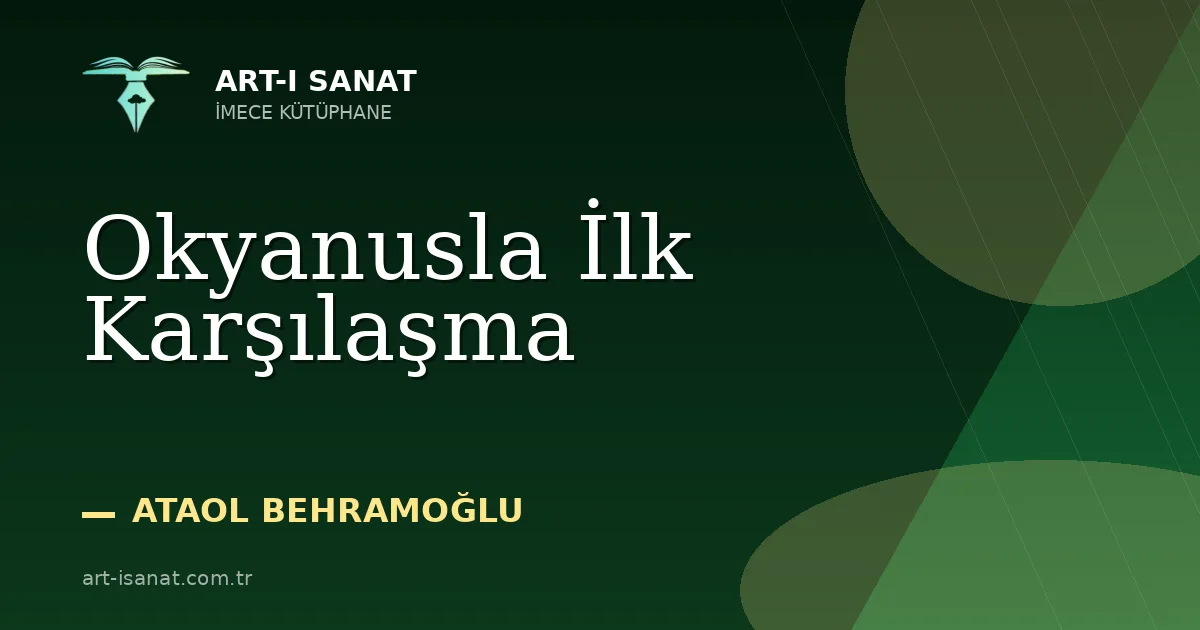 Okyanusla İlk Karşılaşma
