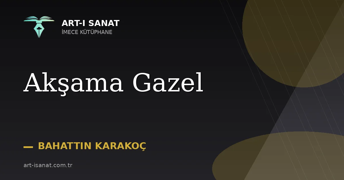 Akşama Gazel