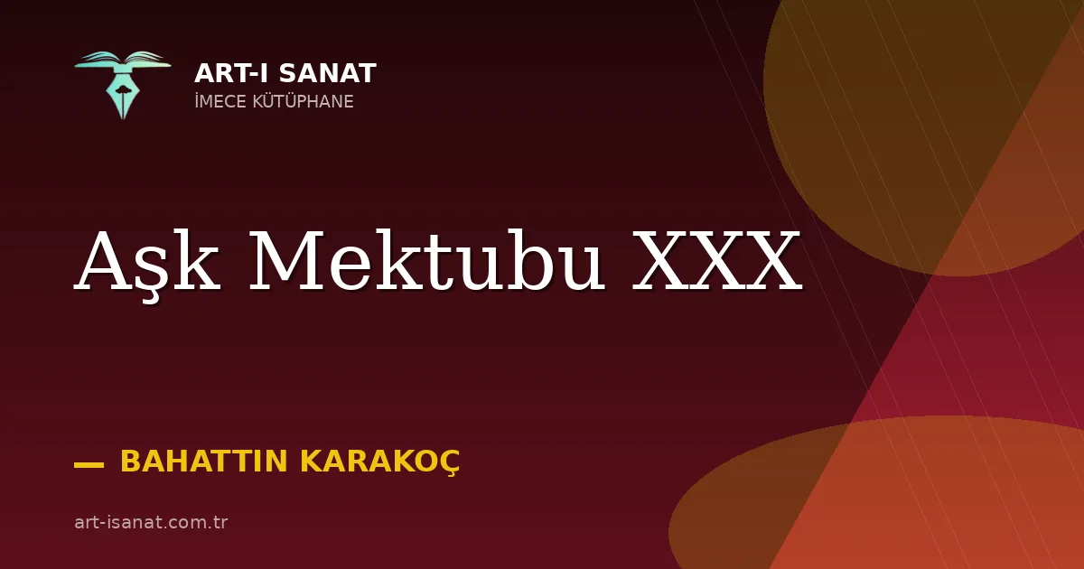 Aşk Mektubu XXX