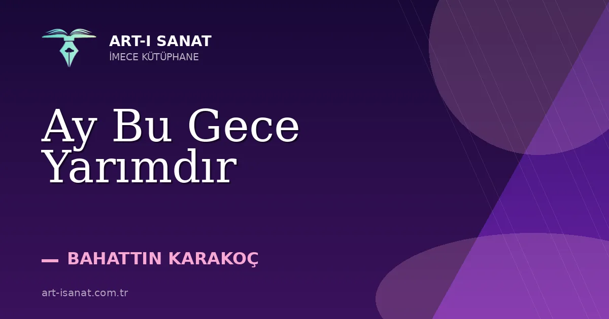 Ay Bu Gece Yarımdır