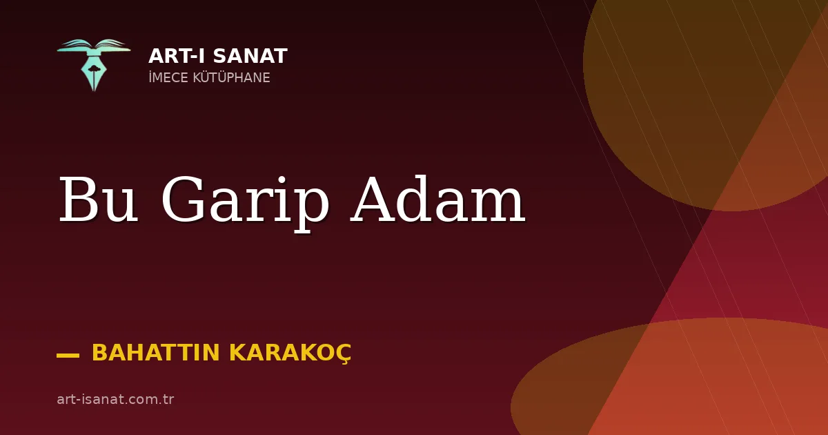 Bu Garip Adam