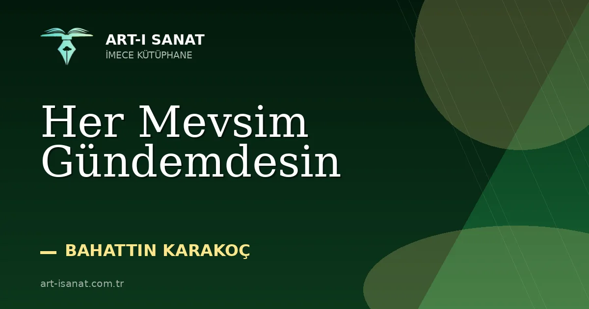Her Mevsim Gündemdesin
