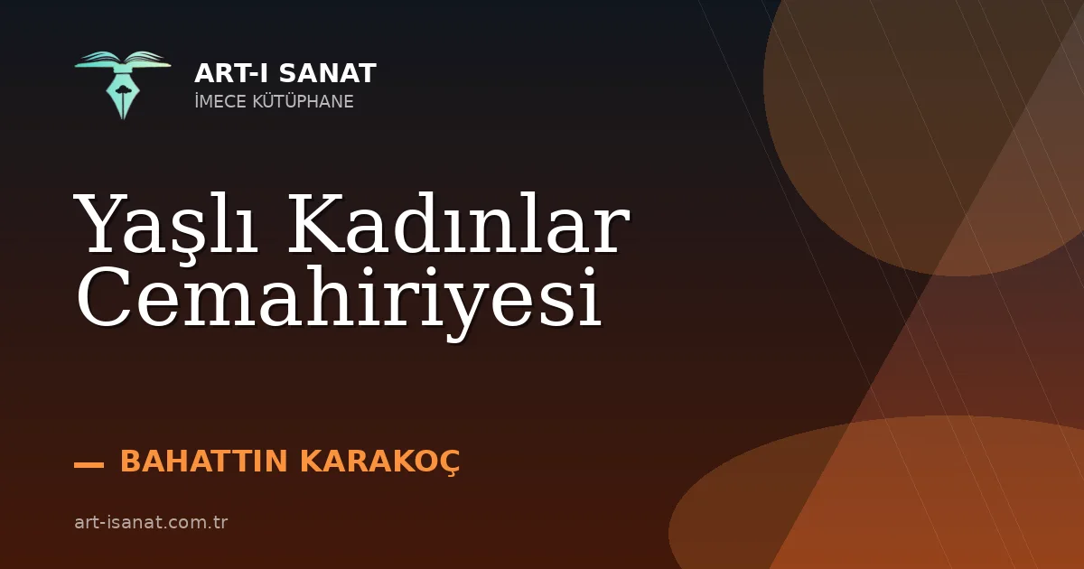 Yaşlı Kadınlar Cemahiriyesi