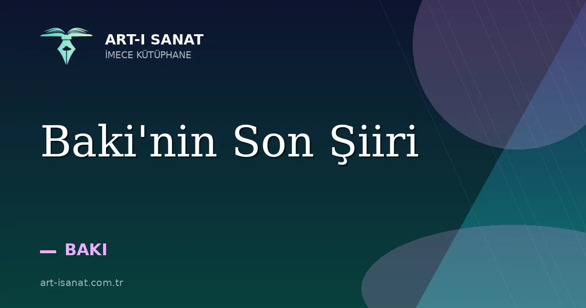 Baki'nin Son Şiiri