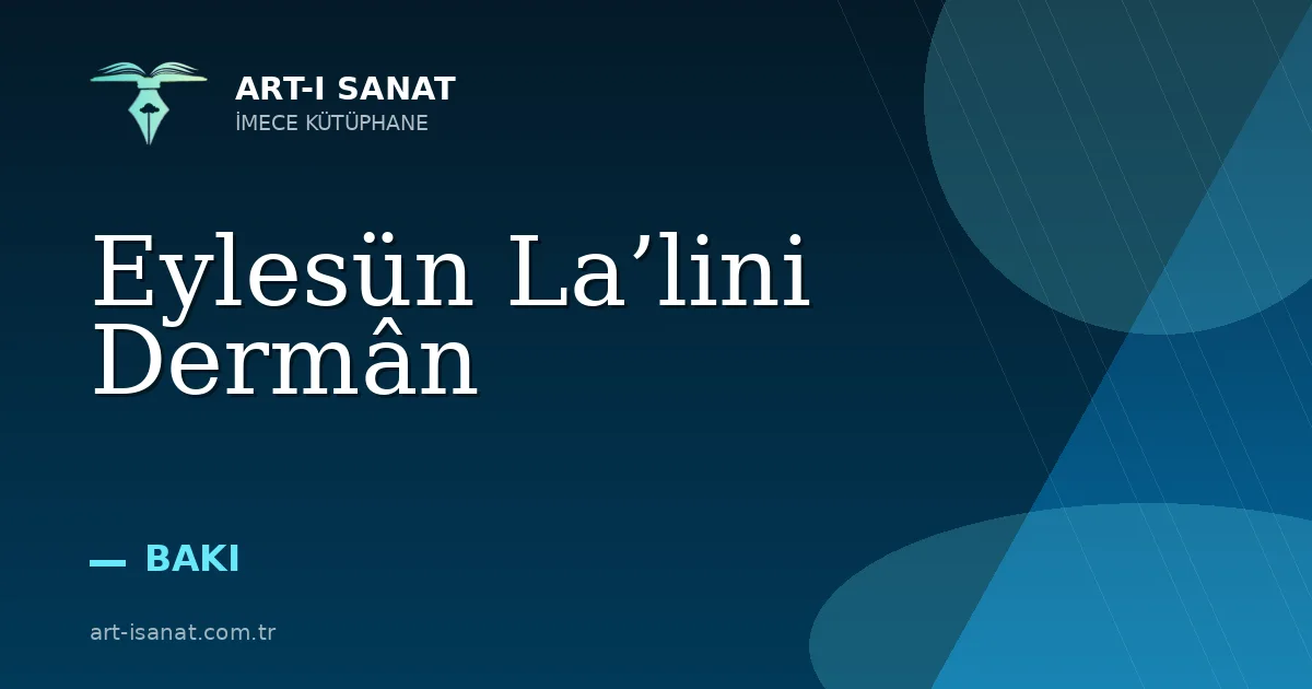 Eylesün La’lini Dermân