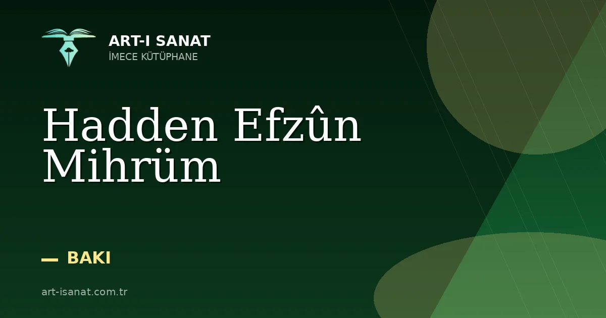 Hadden Efzûn Mihrüm
