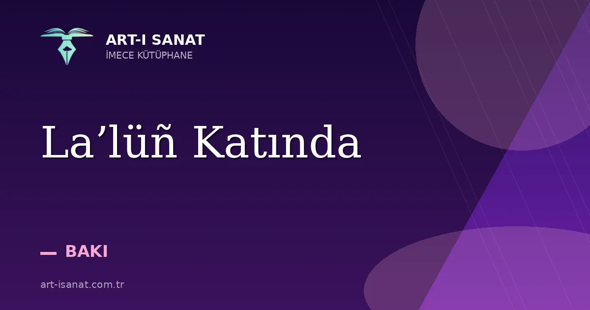 La’lüñ Katında