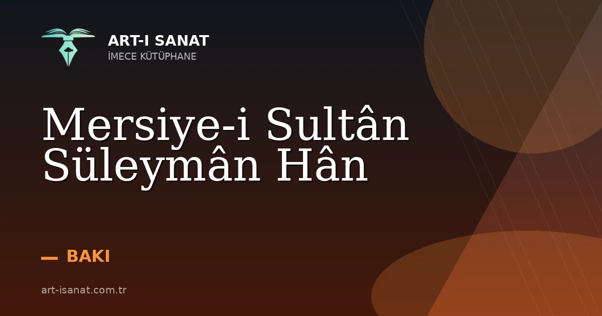 Mersiye-i Sultân Süleymân Hân