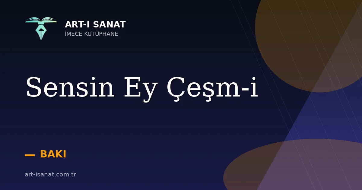 Sensin Ey Çeşm-i