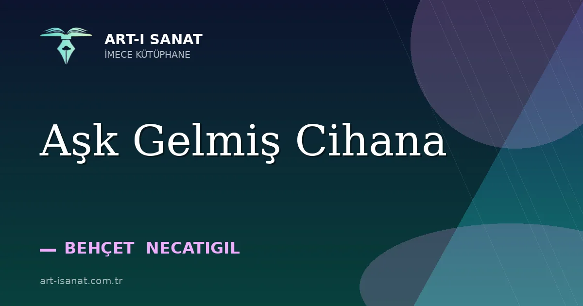 Aşk Gelmiş Cihana