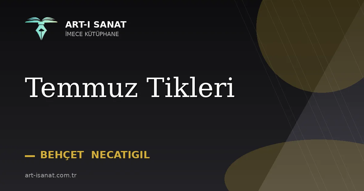 Temmuz Tikleri