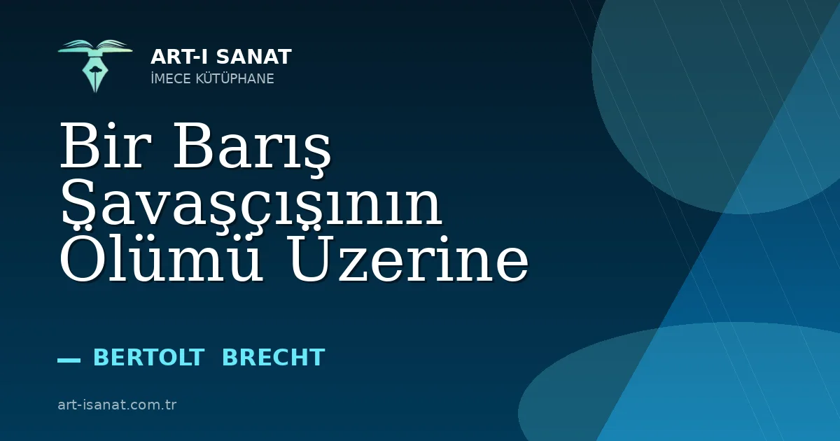Bir Barış Savaşçısının Ölümü Üzerine