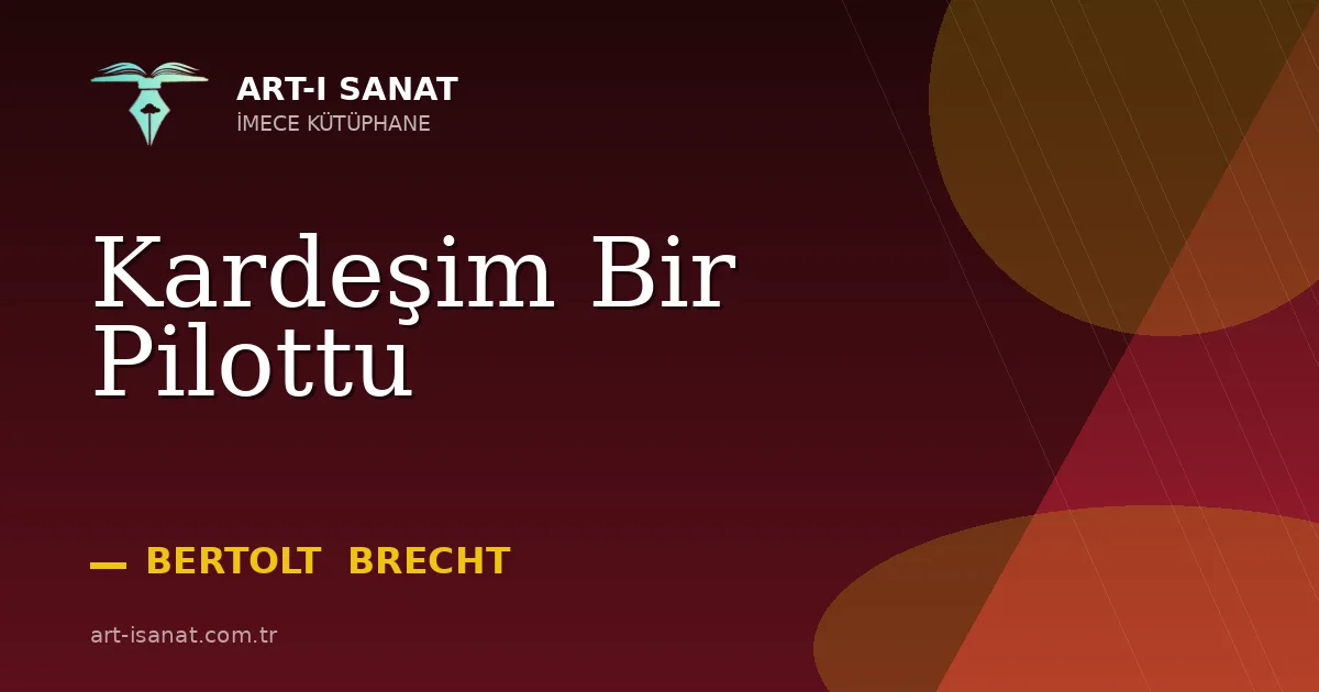 Kardeşim Bir Pilottu