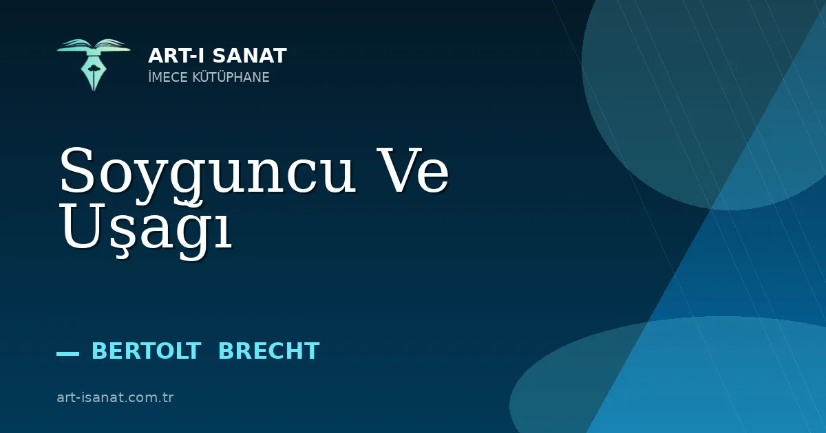 Soyguncu Ve Uşağı