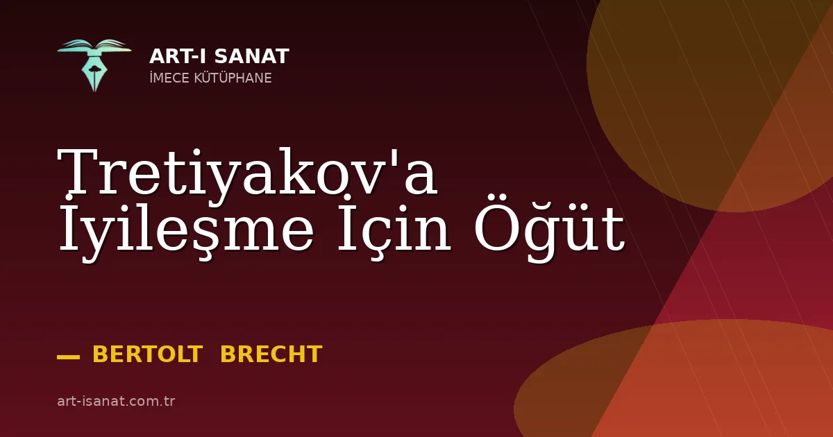 Tretiyakov'a İyileşme İçin Öğüt