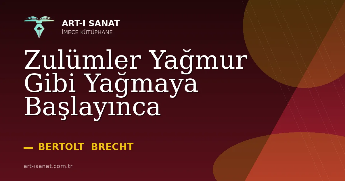 Zulümler Yağmur Gibi Yağmaya Başlayınca