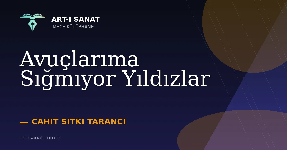 Avuçlarıma Sığmıyor Yıldızlar