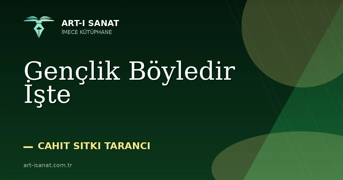 Gençlik Böyledir İşte
