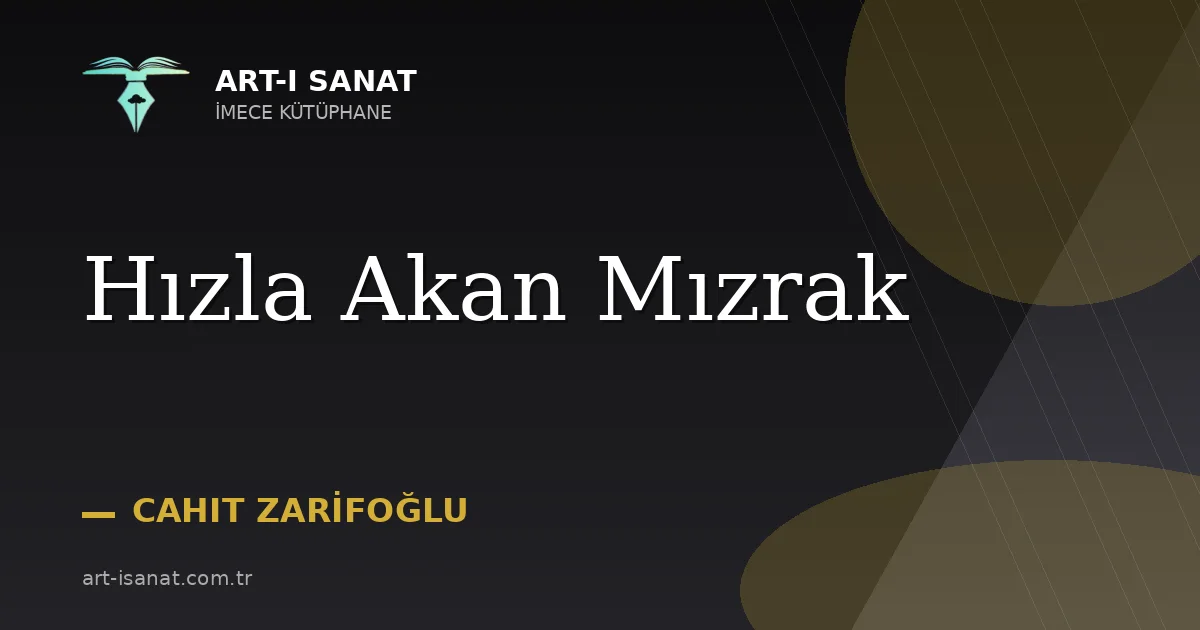 Hızla Akan Mızrak