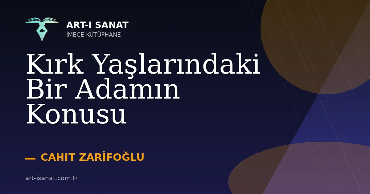 Kırk Yaşlarındaki Bir Adamın Konusu