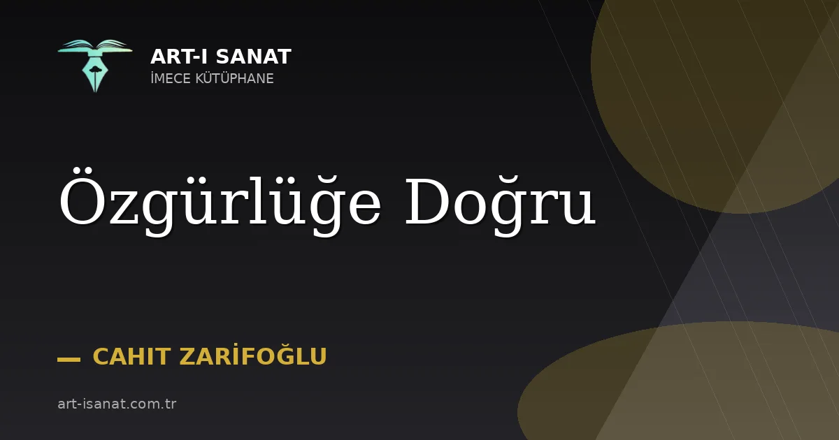 Özgürlüğe Doğru
