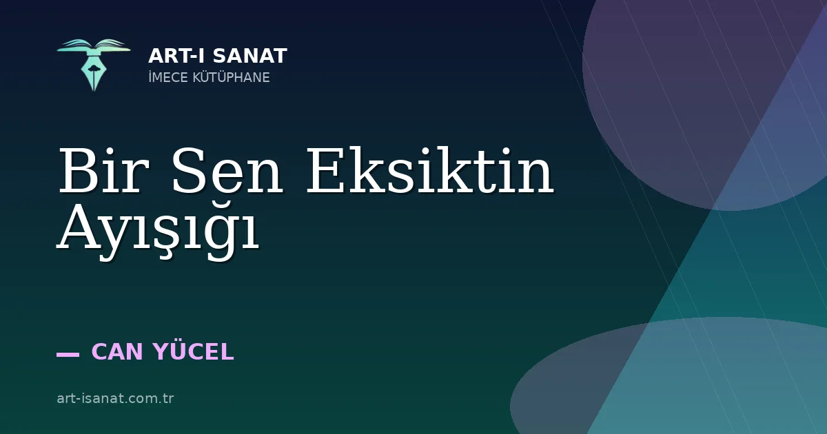 Bir Sen Eksiktin Ayışığı