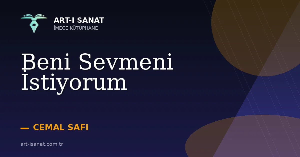 Beni Sevmeni İstiyorum
