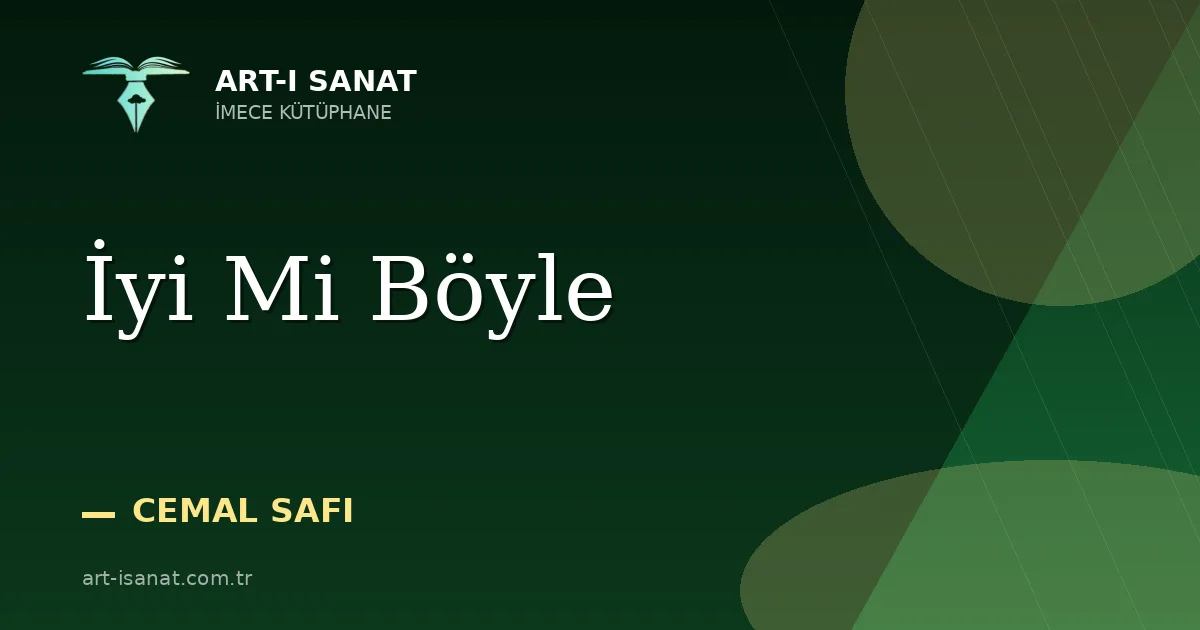 İyi Mi Böyle