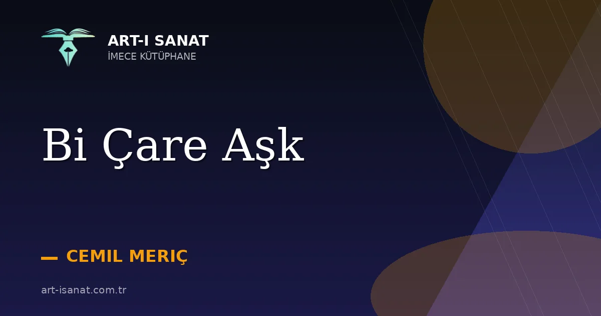 Bi Çare Aşk