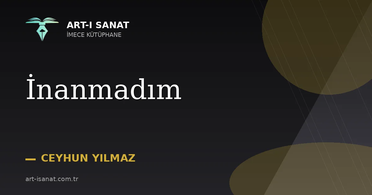 İnanmadım