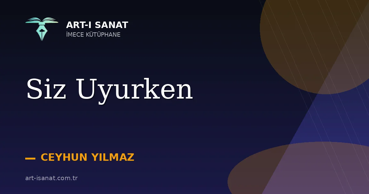 Siz Uyurken