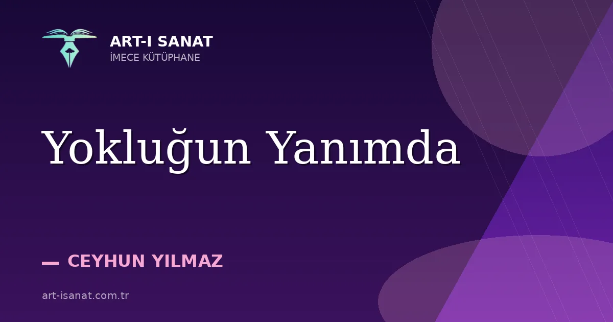 Yokluğun Yanımda