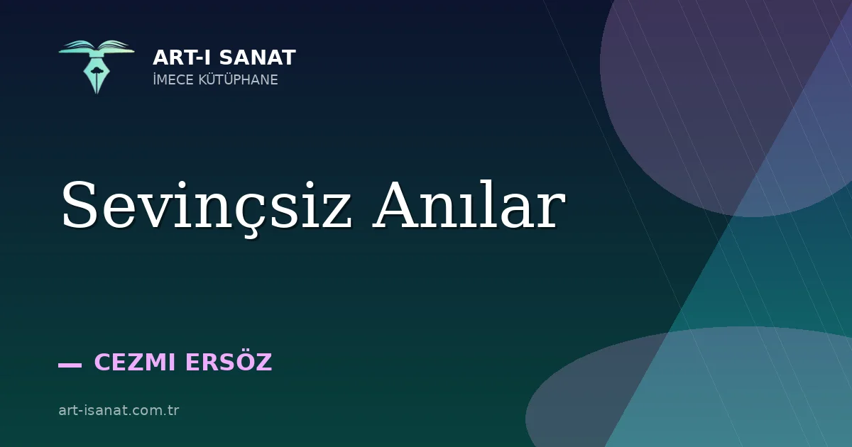 Sevinçsiz Anılar
