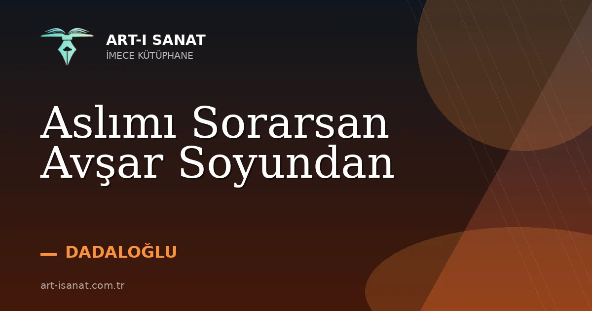 Aslımı Sorarsan Avşar Soyundan