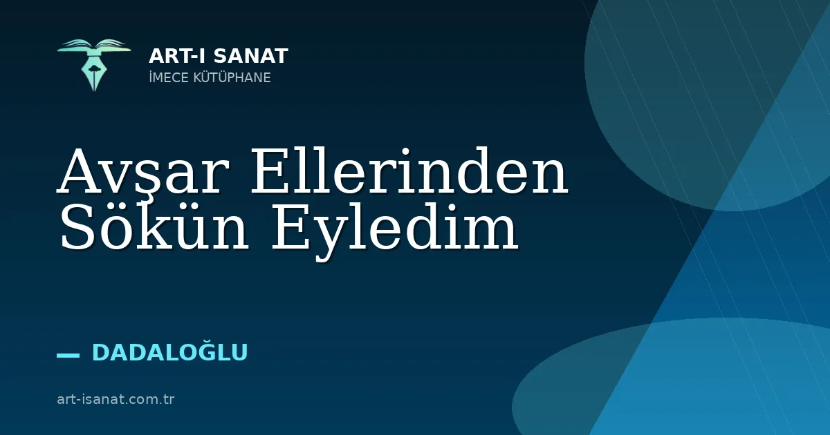 Avşar Ellerinden Sökün Eyledim