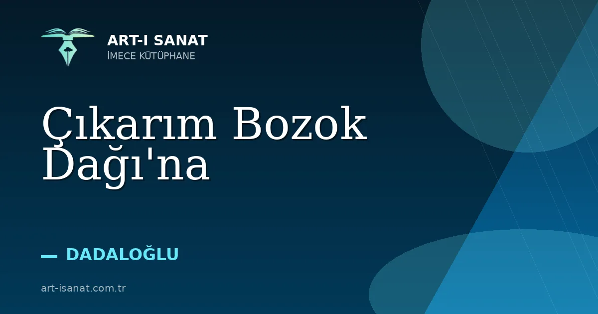 Çıkarım Bozok Dağı'na