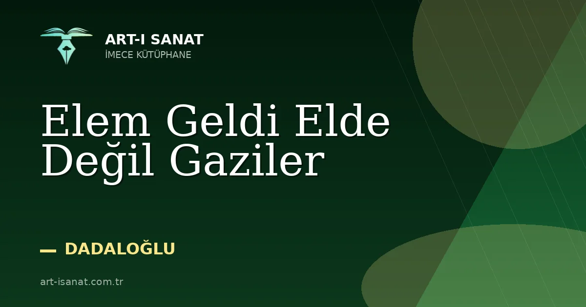Elem Geldi Elde Değil Gaziler