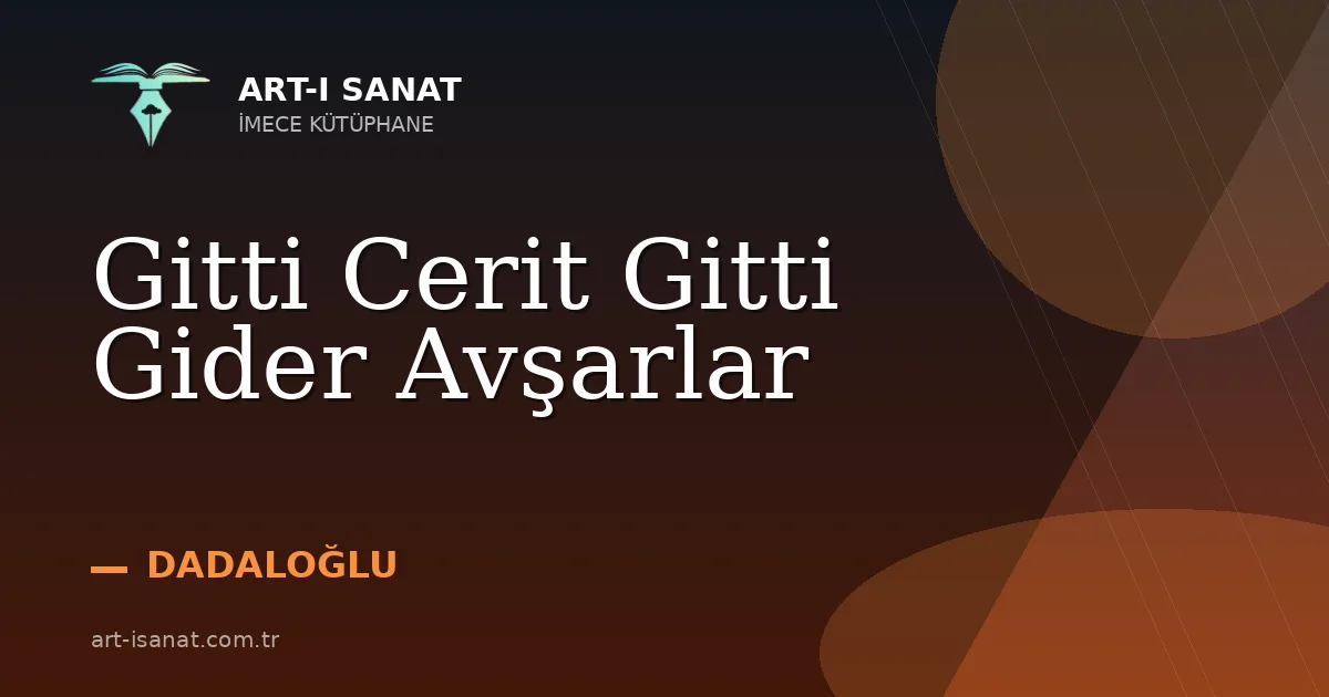Gitti Cerit Gitti Gider Avşarlar