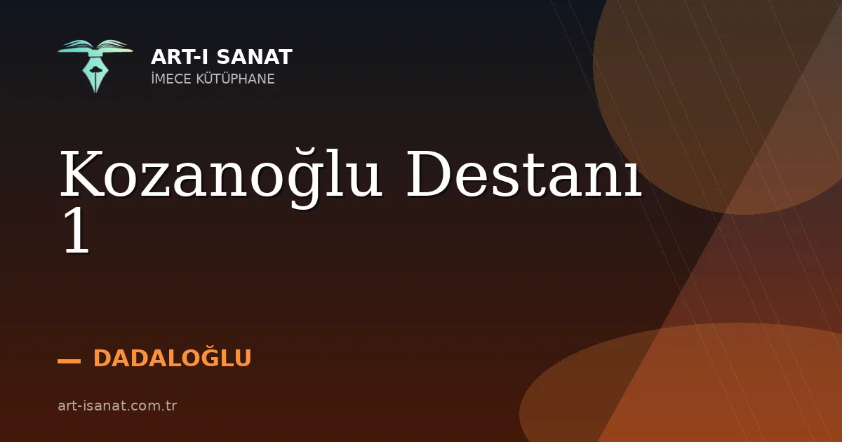 Kozanoğlu Destanı 1