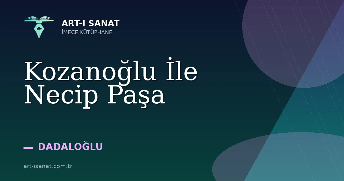Kozanoğlu İle Necip Paşa